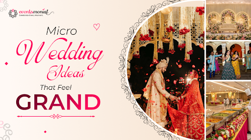 Micro Wedding Ideas That Feel Grand