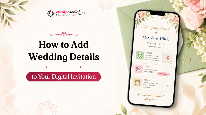 How to Add Wedding Details to Your Digital Invitation Cards